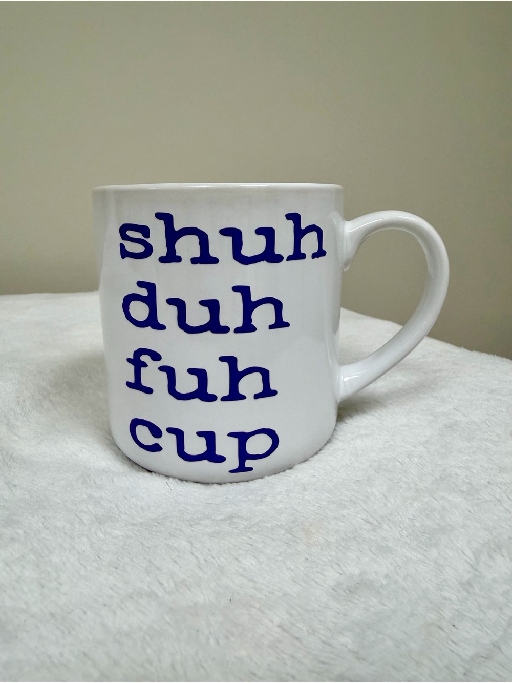 Handcrafted Coffee Mug ‘shuh duh fuh cup'